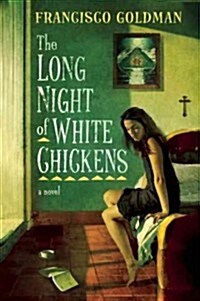 The Long Night of White Chickens (Paperback, Reprint)