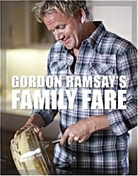 Gordon Ramsays Family Fare (Paperback)
