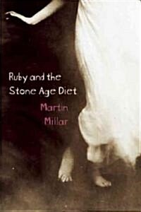 Ruby and the Stone Age Diet (Paperback, Original)