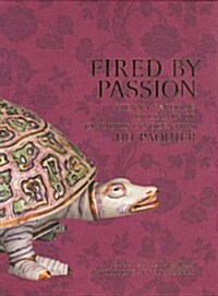 Fired by Passion (Hardcover)