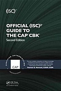 Official (Isc)2(r) Guide to the Cap(r) Cbk(r) (Hardcover, 2)