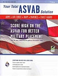 Your Total ASVAB Solution: Army. Navy. Air Force. Marines. Coast Guard (Paperback, 7, Green)