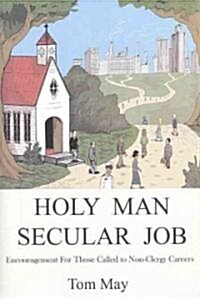 Holy Man Secular Job (Paperback)