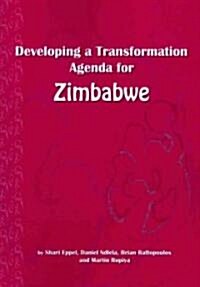 Developing a Transformation Agenda for Zimbabwe (Paperback)