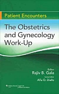 The Obstetrics and Gynecology Work-up (Paperback, 1st)