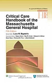 [중고] Critical Care Handbook of the Massachusetts General Hospital: ( Lippincott Williams & Wilkins Handbook ) (Paperback, 5)