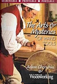 The Arts & Mysteries of Hand Tools (CD-ROM)