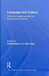 Language and Culture : Reflective Narratives and the Emergence of Identity (Hardcover)