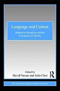 Language and Culture : Reflective Narratives and the Emergence of Identity (Paperback)