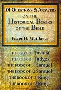 101 Questions & Answers on the Historical Books of the Bible (Paperback)