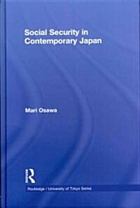 Social Security in Contemporary Japan (Hardcover)