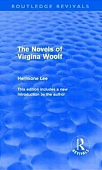 The Novels of Virginia Woolf (Routledge Revivals) (Hardcover)