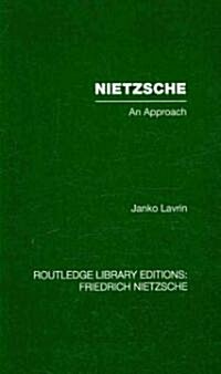 Nietzsche : An Approach (Hardcover)