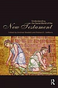 Understanding the Social World of the New Testament (Paperback)