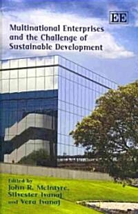 Multinational Enterprises and the Challenge of Sustainable Development (Hardcover)