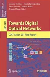 Towards Digital Optical Networks: COST Action 291 Final Report (Paperback)