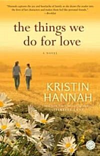 The Things We Do for Love (Paperback, Reprint)
