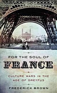 For the Soul of France (Hardcover, 1st, Deckle Edge)