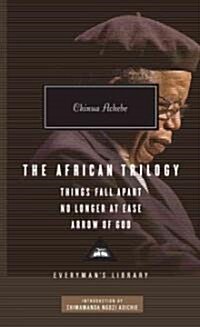 The African Trilogy: Things Fall Apart, No Longer at Ease, and Arrow of God; Introduction by Chimamanda Ngozi Adichie (Hardcover)