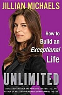 Unlimited: How to Build an Exceptional Life (Audio CD)