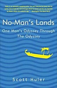No-Mans Lands: One Mans Odyssey Through the Odyssey (Paperback)