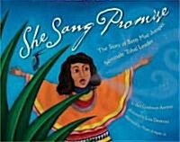 She Sang Promise: The Story of Betty Mae Jumper, Seminole Tribal Leader (Library Binding)