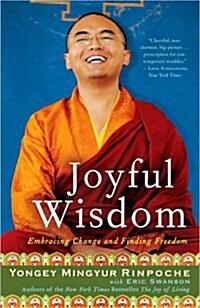 Joyful Wisdom: Embracing Change and Finding Freedom (Paperback)