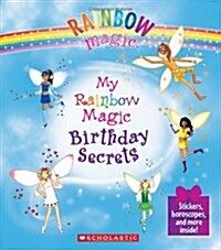 [중고] My Rainbow Magic Birthday Secrets [With Sticker(s) and Pens/Pencils] (Hardcover)