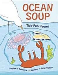 Ocean Soup: Tide-Pool Poems (Paperback)
