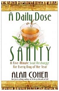 A Daily Dose of Sanity (Paperback)