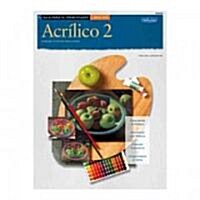 Guia de Principiante: Acrilico 2 / Beginners Guide: Acrylic: Book 2 (Paperback)