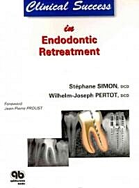 Clinical Success in Endodontic Retreatment (Paperback)