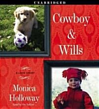 Cowboy & Wills (Audio CD, Unabridged)