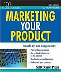 Marketing Your Product [With CDROM] (Paperback, 5)