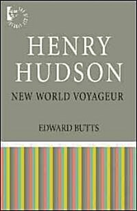Henry Hudson: New World Voyager (Paperback)