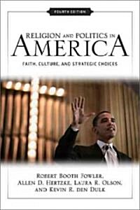 Religion and Politics in America (Paperback, 4th)