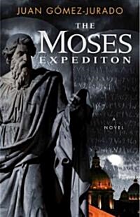 [중고] The Moses Expedition (Hardcover)