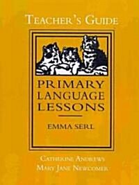 Primary Language Lessons, Teachers Guide (Paperback, Teachers Guide)