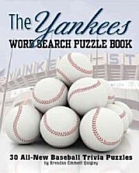 The Yankees Word Search Puzzle Book (Paperback, Spiral)