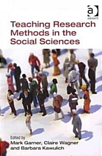 Teaching Research Methods in the Social Sciences (Hardcover)