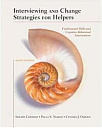 Interviewing and change strategies for helpers (6th Edition, Paperback)