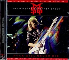 [중고] [수입] Michael Schenker Group - Rock Will Never Die [Remastered Edition]