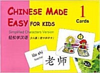 Chinese Made Easy For Kids Flashcards 1 (Mandarin Chinese, English)