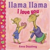 Llama Llama I Love You (Board Books)