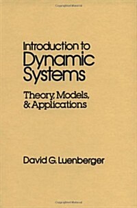 Introduction to Dynamic Systems: Theory, Models, and Applications (Paperback)