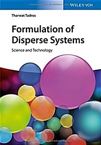 Formulation of Disperse Systems: Science and Technology (Hardcover)