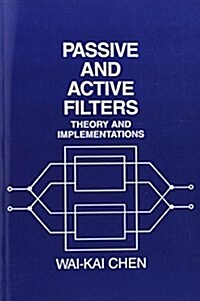 Passive and Active Filters: Theory and Implementations (Paperback)