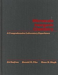 Microscale Inorganic Chemistry: A Comprehensive Laboratory Experience (Paperback)