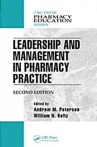 Leadership and Management in Pharmacy Practice (Hardcover, 2)