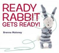 Ready Rabbit Gets Ready! (Hardcover)